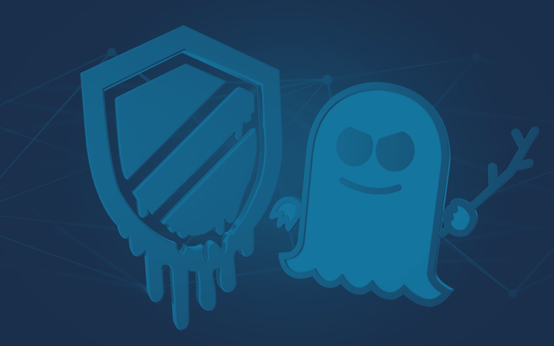 Best Solutions to Prevent Meltdown and Spectre Attacks