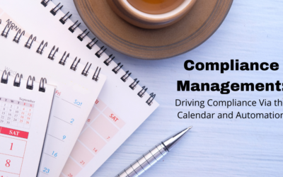 Compliance Management via the Calendar and Automation